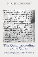The Quran According to the Quran