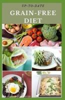 Up-To-Date Grain-Free Diet