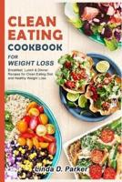 Clean Eating Cookbook For Weight Loss