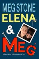 Elena & Meg