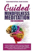 Guided Mindfulness Meditation for Beginners