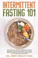 Intermittent Fasting 101