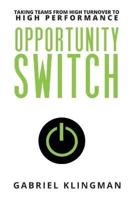 Opportunity Switch