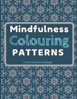Mindfulness Colouring Patterns