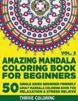 Amazing Mandala Coloring Book For Beginners
