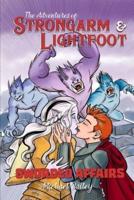 The Adventures of Strongarm & Lightfoot: Sworded Affairs
