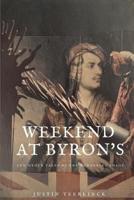 Weekend At Byron's