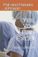Yes You Can Excel