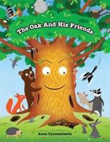 The Oak And His Friends