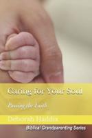 Caring for Your Soul