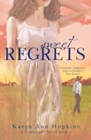Sweet Regrets