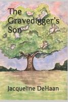 The Gravedigger's Son