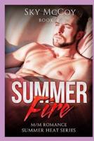Summer Fire Book 2