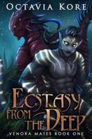 Ecstasy From the Deep: Venora Mates Book One