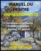 Manuel Du Peintre Impressionniste