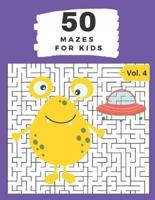 50 Mazes for Kids Vol. 4
