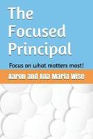 The Focused Principal