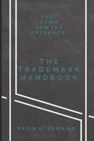 The Trademark Handbook