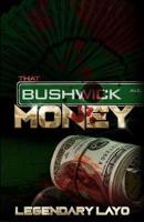 That Bushwick Money