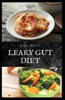 The Best Leaky Gut Diet