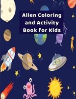 Alien Coloring and Activity Book for Kids