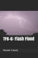 TF6-6: Flash Flood