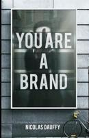 You Are a Brand
