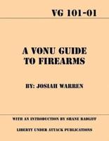 A Vonu Guide to Firearms