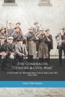 The Comeraghs Gunfire & Civil War