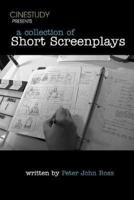 Cinestudy Collection of Short Screenplays