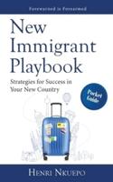 New Immigrant Playbook