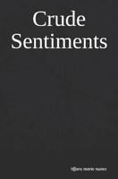 Crude Sentiments