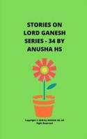 Stories on Lord Ganesh Series - 34