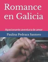 Romance en Galicia: Apasionante aventura de amor