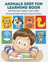 Animals Deep Fun Learning Book for Kids With Jumbo Flash Cards. Norwegian English Bilingual Visual Dictionary