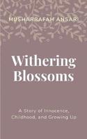 Withering Blossoms