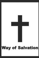 Way of Salvation: A Pilgrims' Story
