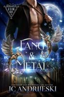 Fang & Metal: A Science Fiction Vampire Detective Novel