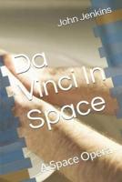 Da Vinci In Space
