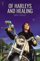 Of Harleys And Healing