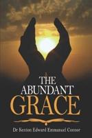 The Abundant Grace