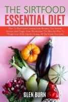 The Sirtfood Essential Diet