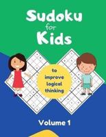 Sudoku for Kids to Improve Logical Thinking Volume 1