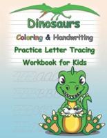Dinosaurs A Coloring & Handwriting Practice Letter Tracing Workbook