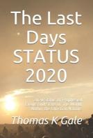 The Last Days Status 2020