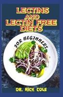 Lectins and Lectin Free Diets for Beginners