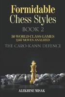 Formidable Chess Styles