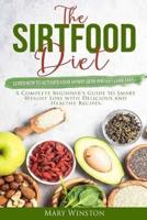The SirtFood Diet