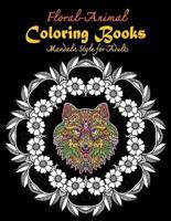 Floral-Animal Coloring Books Mandala Style for Adults