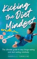 Kicking the Diet Mindset